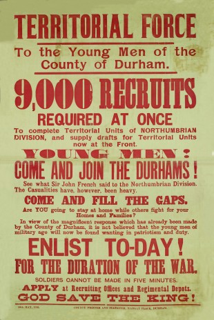 YOUR COUNTRY NEEDS YOU: This recruitment poster from May 1915 plays on local pride and guilt to persuade young Durham men to join up. Picture: DRO: D/DLI 11/1/174